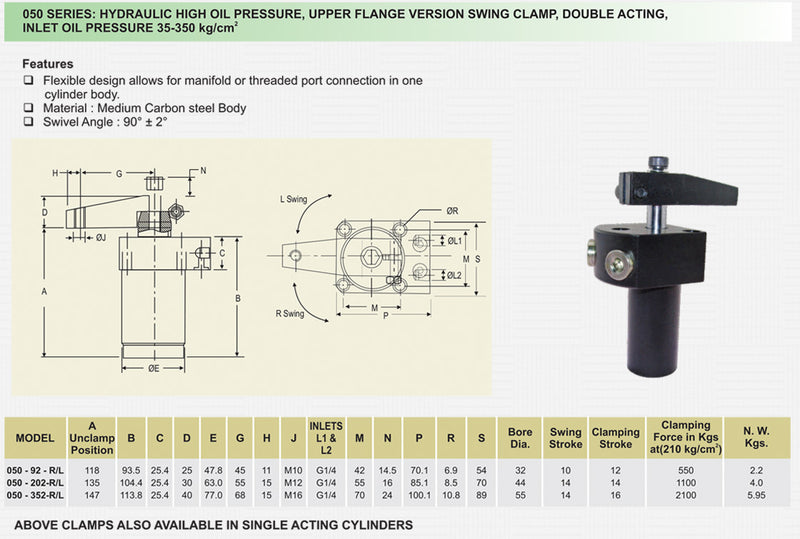 050 Series RIGHT : Hydraulic High Oil Pressure , Upper Flange Version Swing Clamp, Double Acting, Inlet oil  Pressure 35-350 Kg/cm2